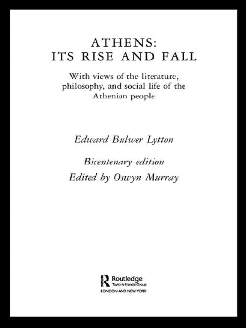 Cover of the book Athens: Its Rise and Fall by Edward Bulwer Lytton, Taylor and Francis