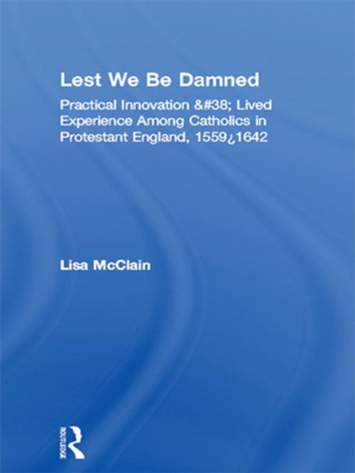 Cover of the book Lest We Be Damned by Lisa McClain, Taylor and Francis