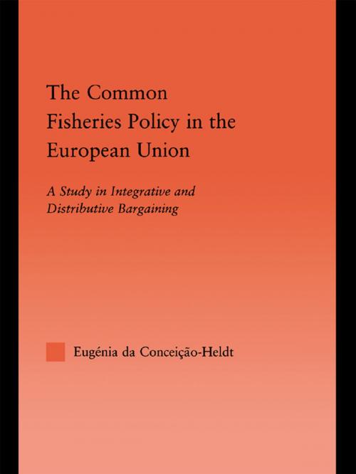 Cover of the book The Common Fisheries Policy in the European Union by Eugénia da Condeição-Heldt, Taylor and Francis