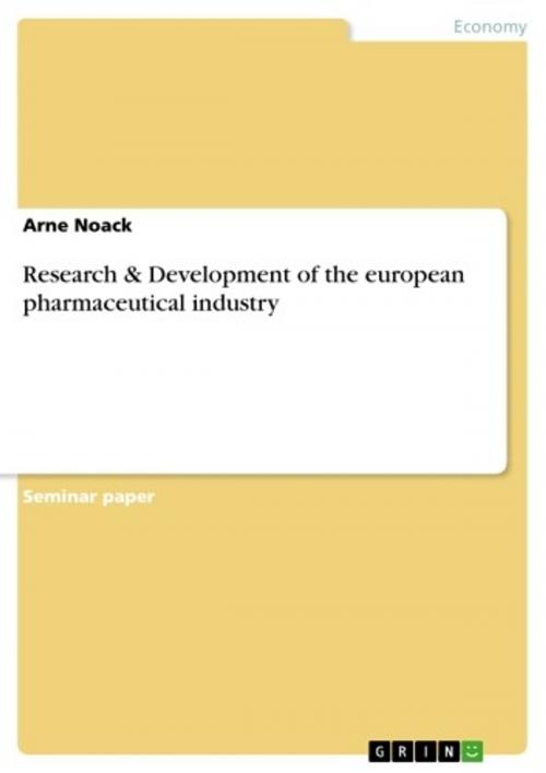 Cover of the book Research & Development of the european pharmaceutical industry by Arne Noack, GRIN Publishing