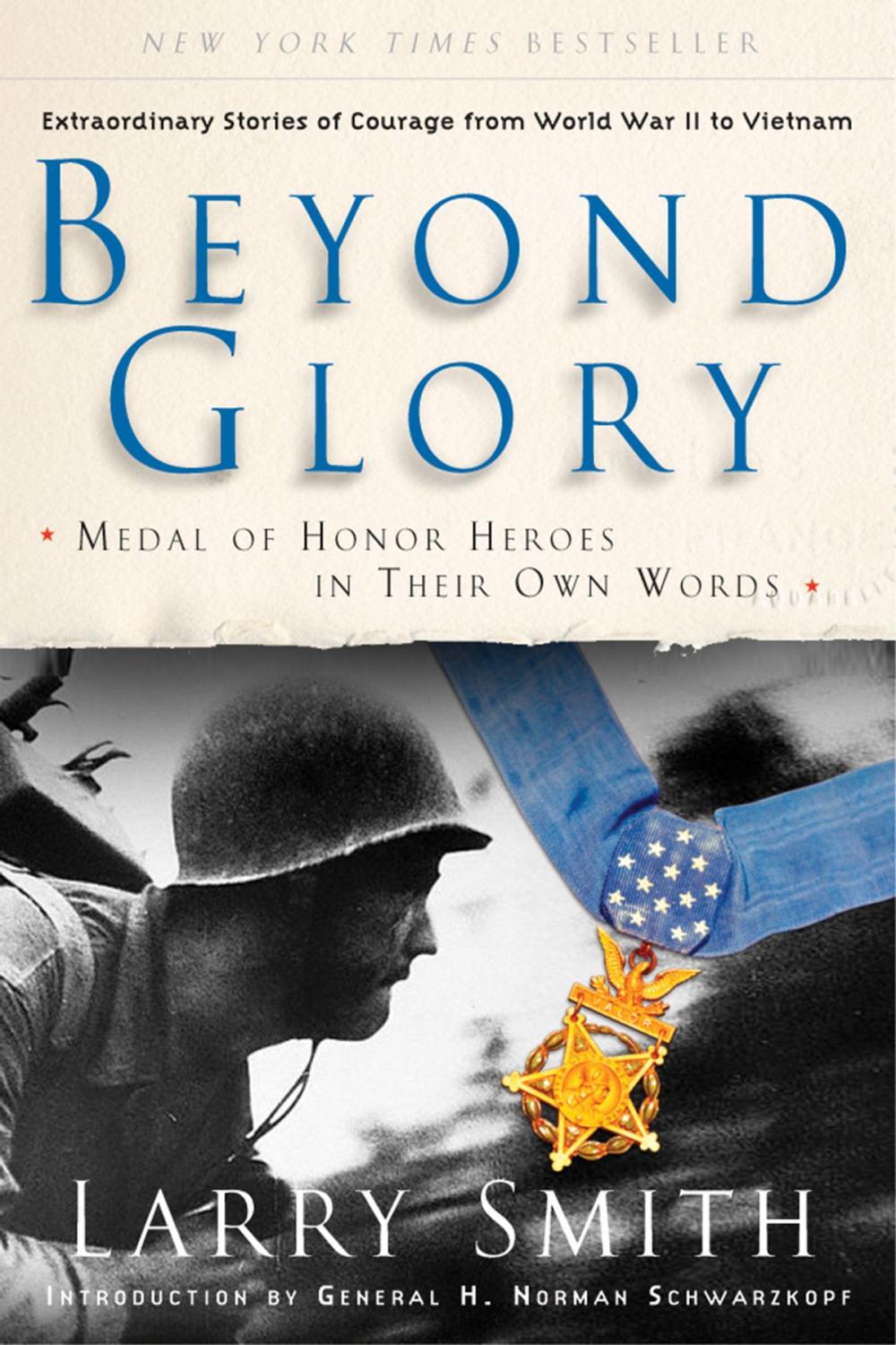 Big bigCover of Beyond Glory: Medal of Honor Heroes in Their Own Words