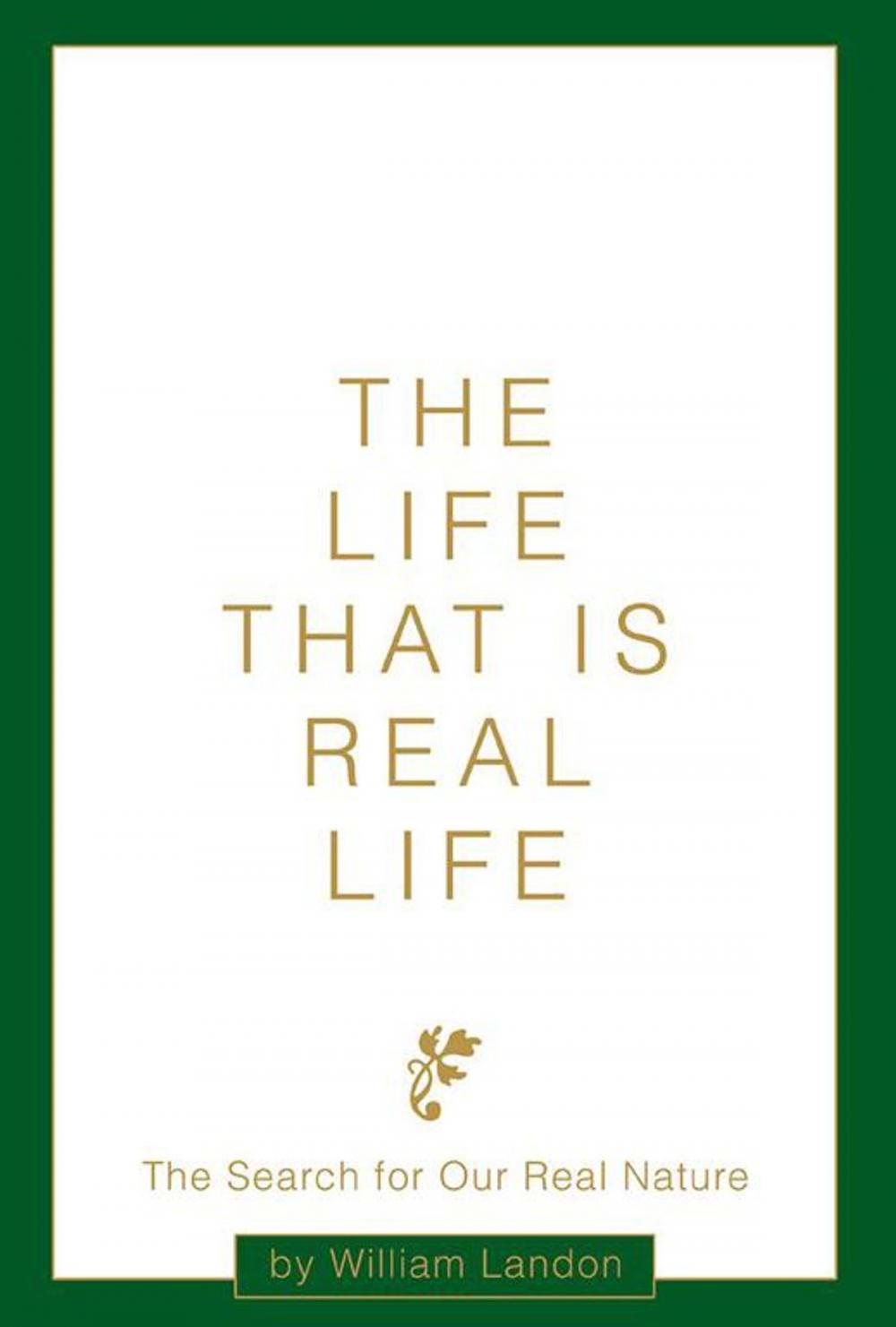 Big bigCover of The Life That Is Real Life