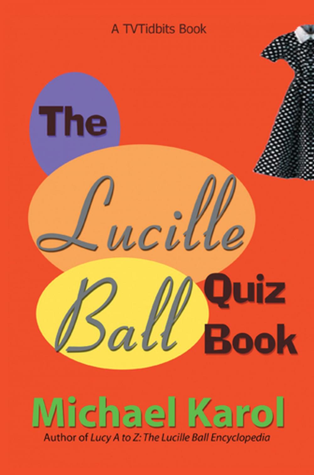 Big bigCover of The Lucille Ball Quiz Book