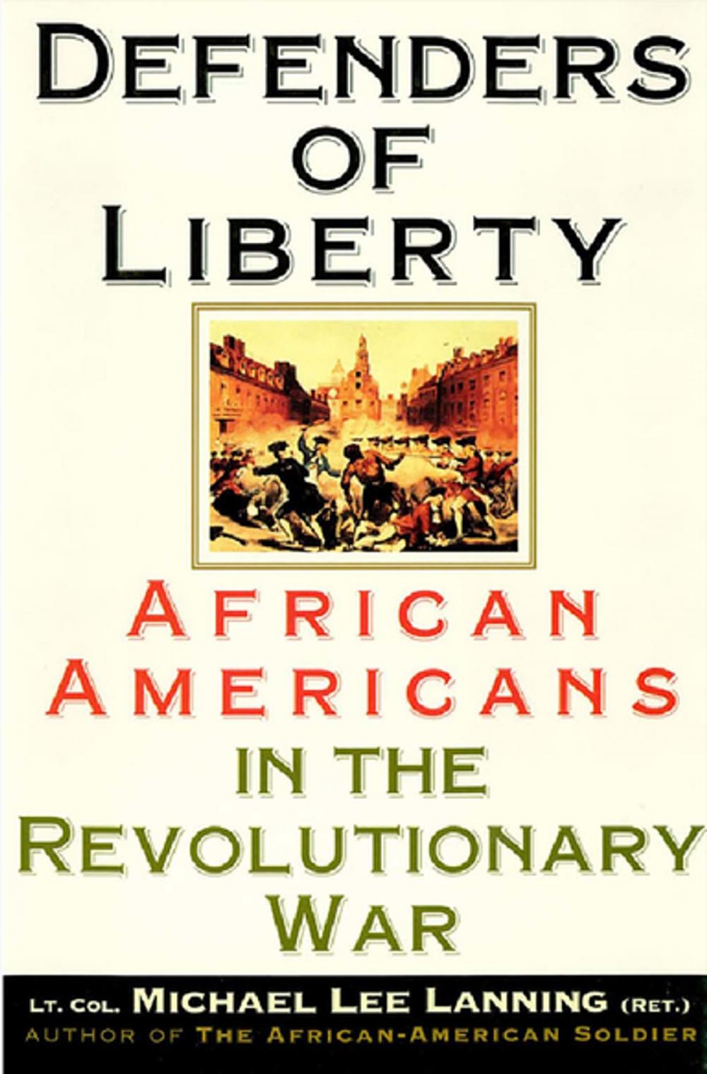 Big bigCover of The African American Soldier: From Crispus Attucks To Colin Powell (updated)