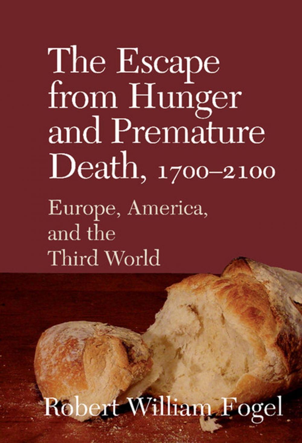 Big bigCover of The Escape from Hunger and Premature Death, 1700–2100