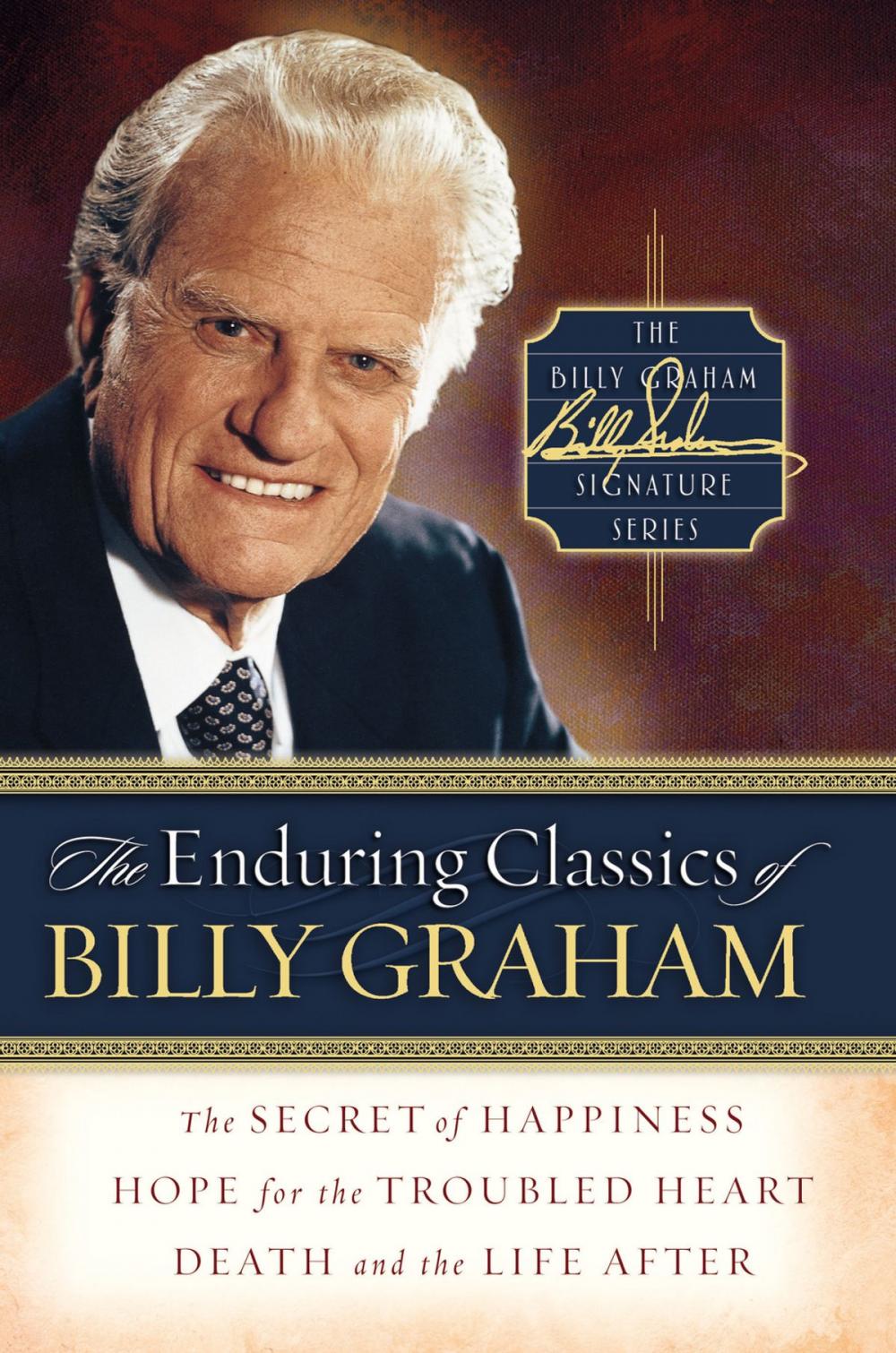 Big bigCover of The Enduring Classics of Billy Graham