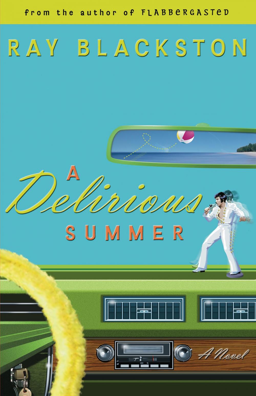 Big bigCover of A Delirious Summer (Flabbergasted Trilogy Book #2)