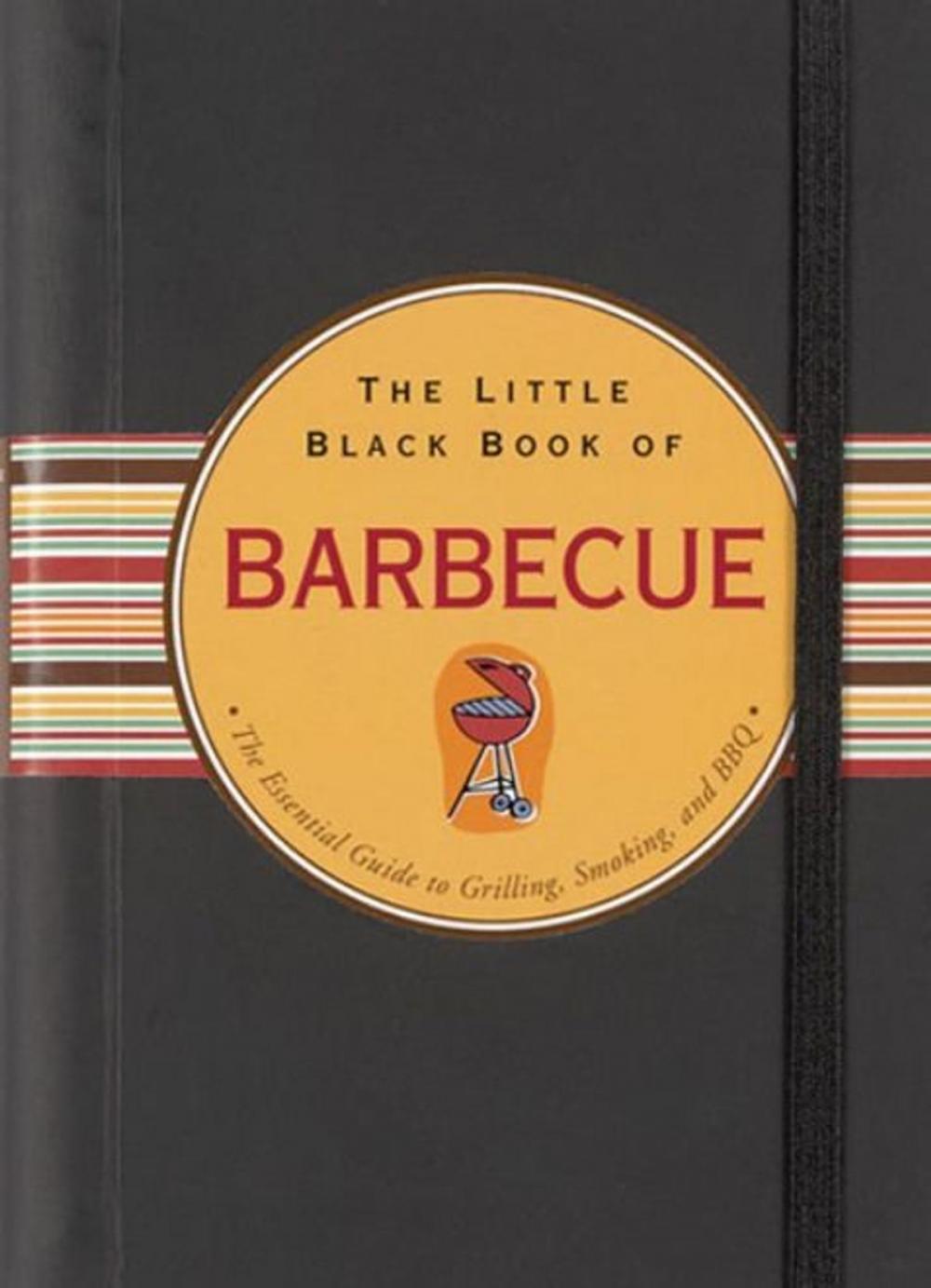 Big bigCover of The Little Black Book of Barbecue