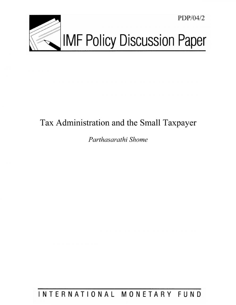 Big bigCover of Tax Administration and the Small Taxpayer