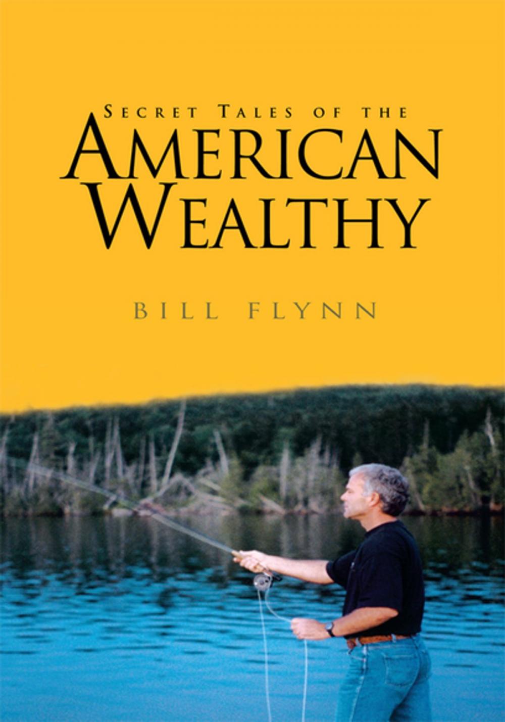 Big bigCover of Secret Tales of the American Wealthy