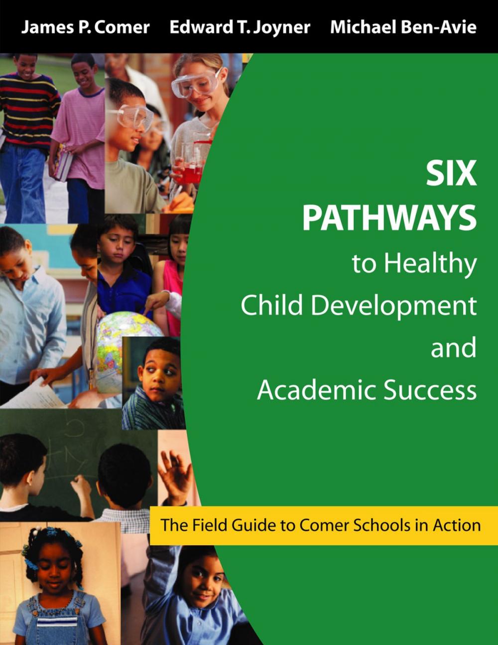 Big bigCover of Six Pathways to Healthy Child Development and Academic Success