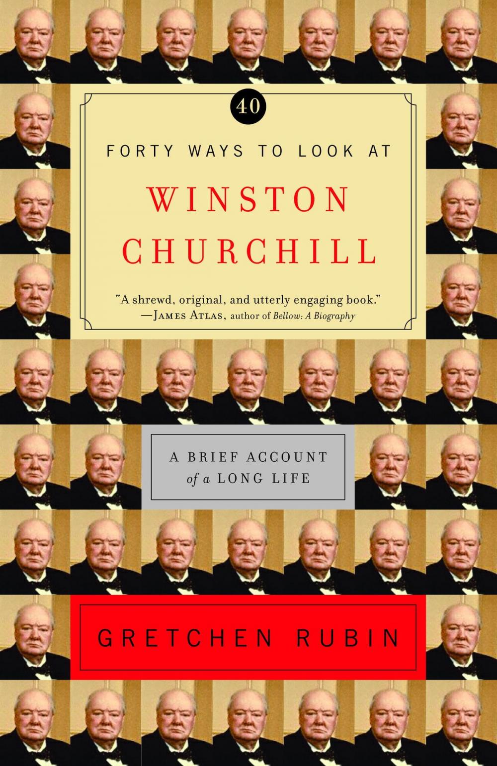 Big bigCover of Forty Ways to Look at Winston Churchill