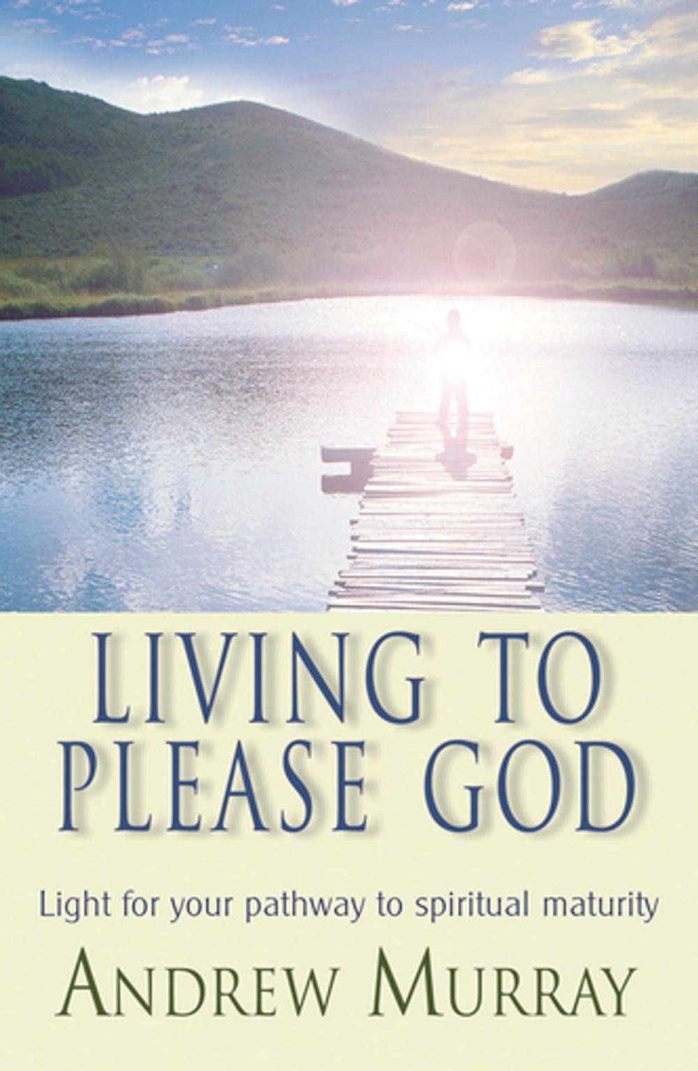 Big bigCover of Living to Please God (eBook)