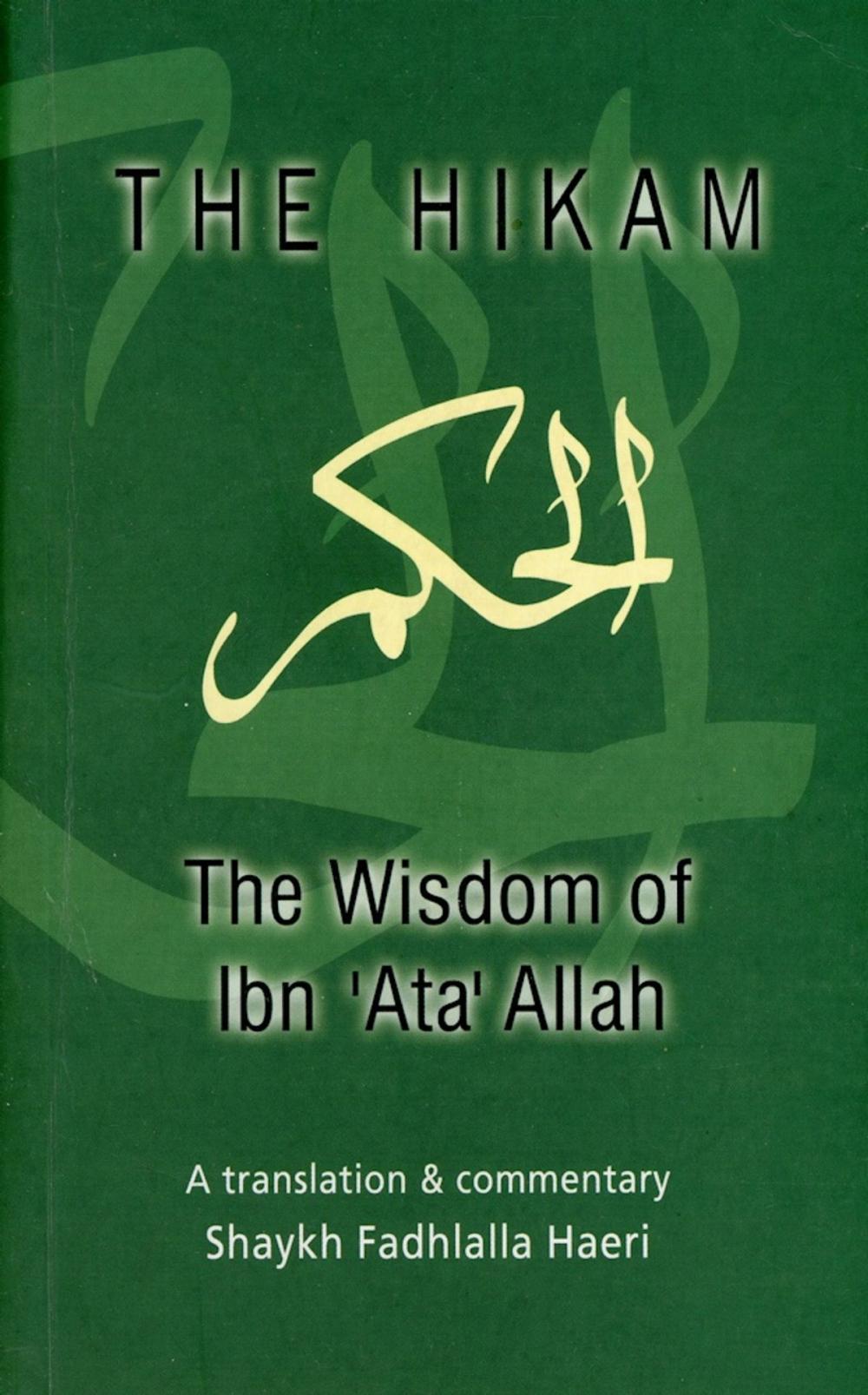 Big bigCover of The Hikam - The Wisdom of Ibn `Ata 'Allah