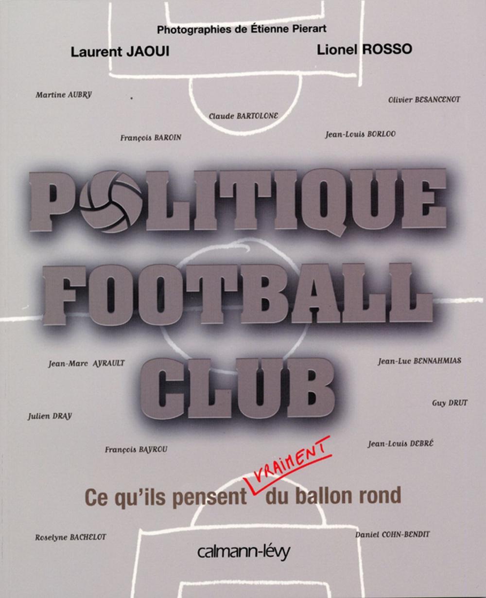 Big bigCover of Politique Football Club