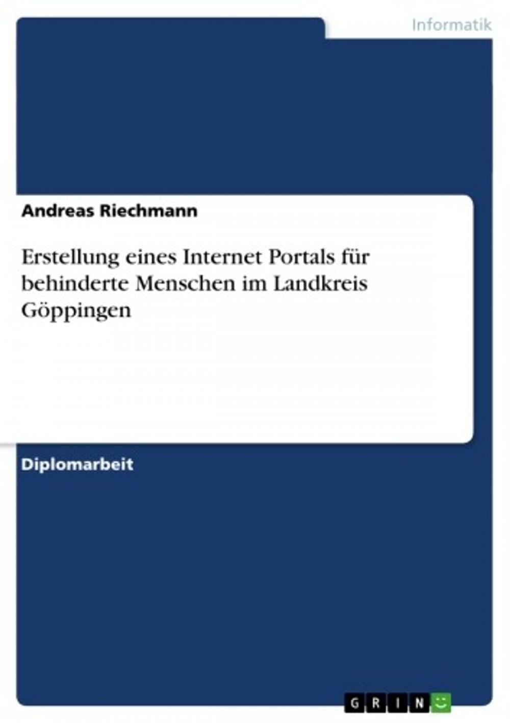 Big bigCover of Erstellung eines Internet Portals für behinderte Menschen im Landkreis Göppingen