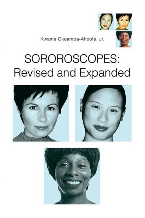 Cover of the book Sororoscopes: Revised and Expanded by Kwame Okoampa-Ahoofe Jr., iUniverse