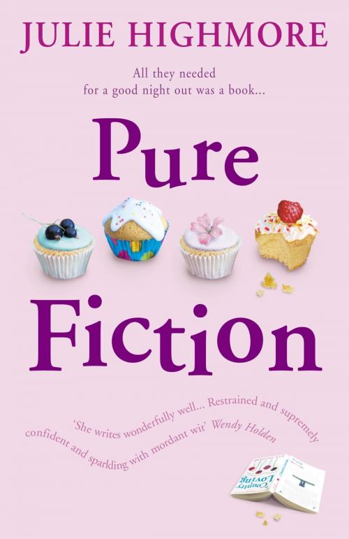 Cover of the book Pure Fiction by Julie Highmore, Headline