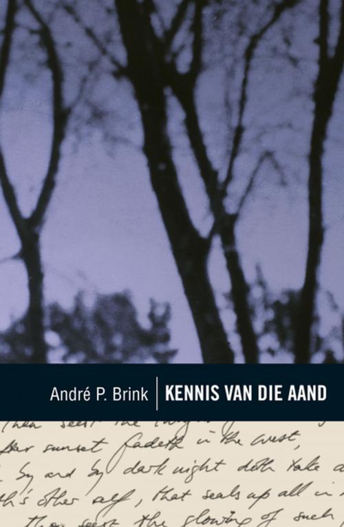 Cover of the book Klassiek reeks: Kennis van die aand by André P. Brink, Human & Rousseau