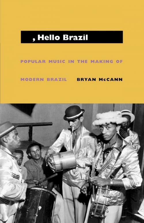 Cover of the book Hello, Hello Brazil by Bryan McCann, Duke University Press