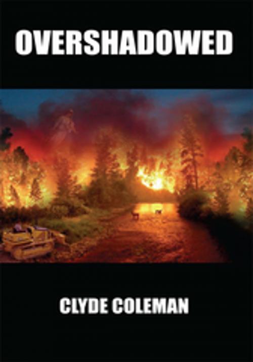 Cover of the book Overshadowed by CLYDE COLEMAN, AuthorHouse