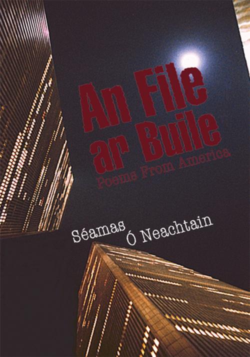 Cover of the book An File Ar Buile by Seamas O Neachtain, Xlibris US