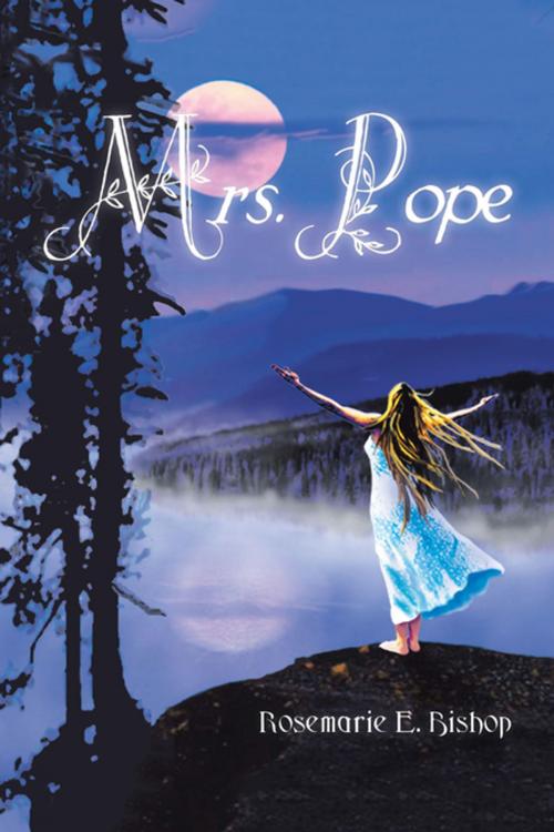 Cover of the book Mrs. Pope by Rosemarie E. Bishop, Xlibris US