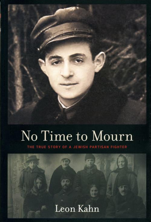 Cover of the book No Time to Mourn by Leon Kahn, Ronsdale Press