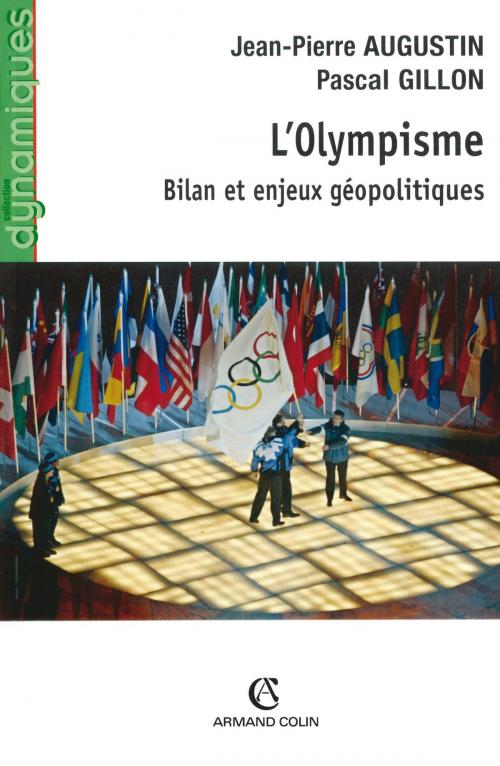 Cover of the book L'Olympisme by Jean-Pierre Augustin, Pascal Gillon, Armand Colin