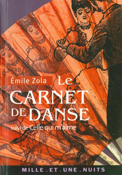 Cover of the book Le Carnet de danse by Émile Zola, Fayard/Mille et une nuits