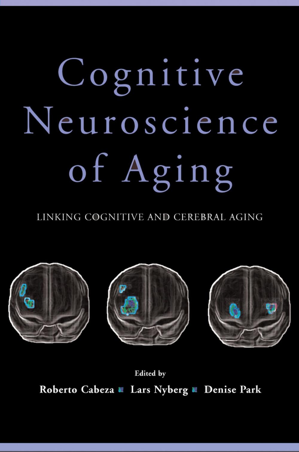 Big bigCover of Cognitive Neuroscience of Aging