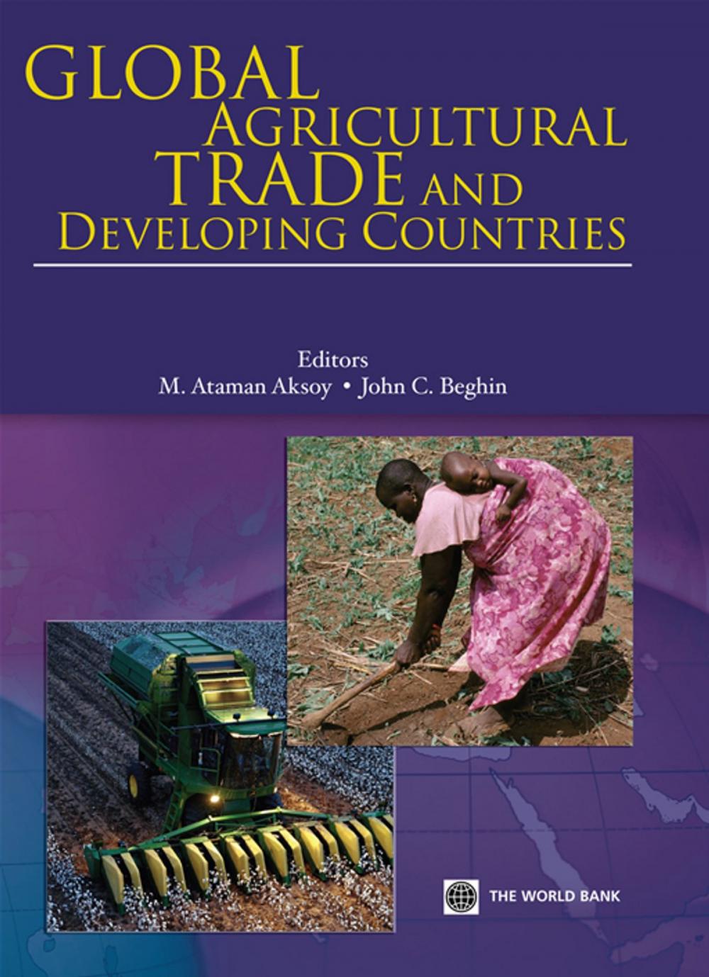 Big bigCover of Global Agricultural Trade And Developing Countries