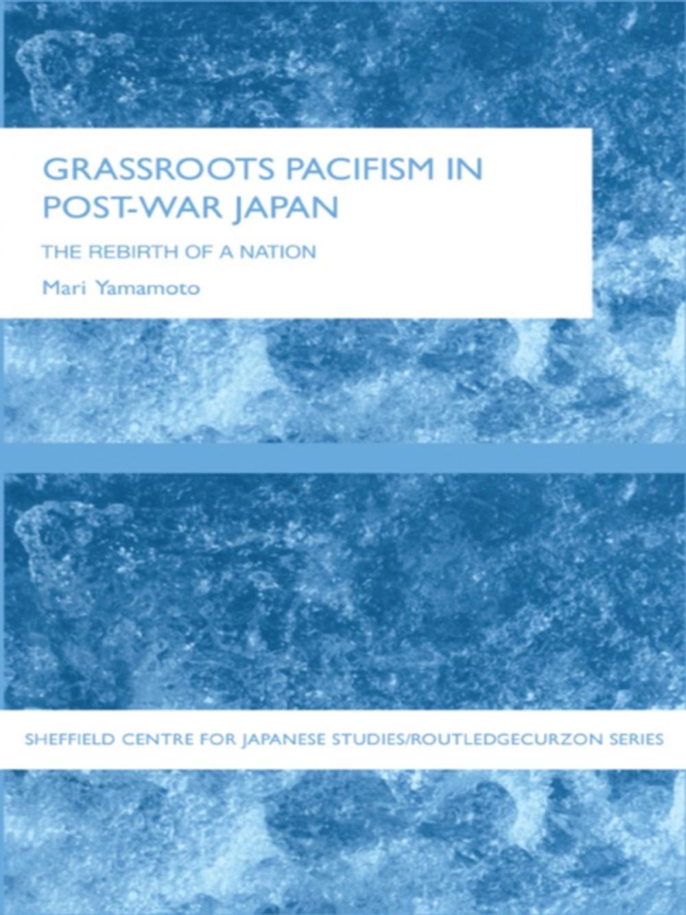 Big bigCover of Grassroots Pacifism in Post-War Japan