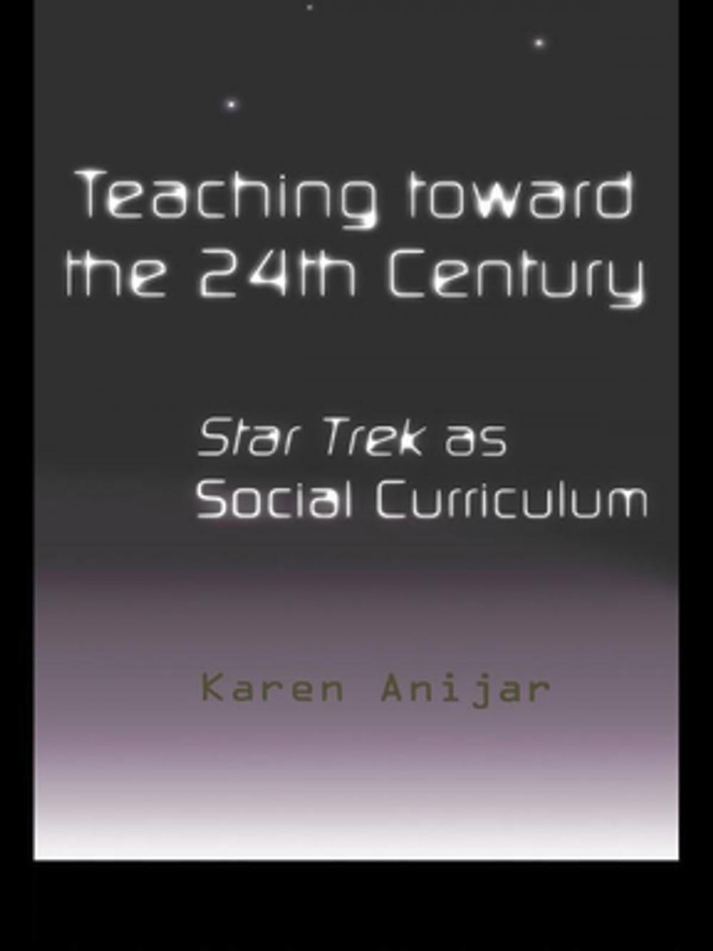 Big bigCover of Teaching Toward the 24th Century