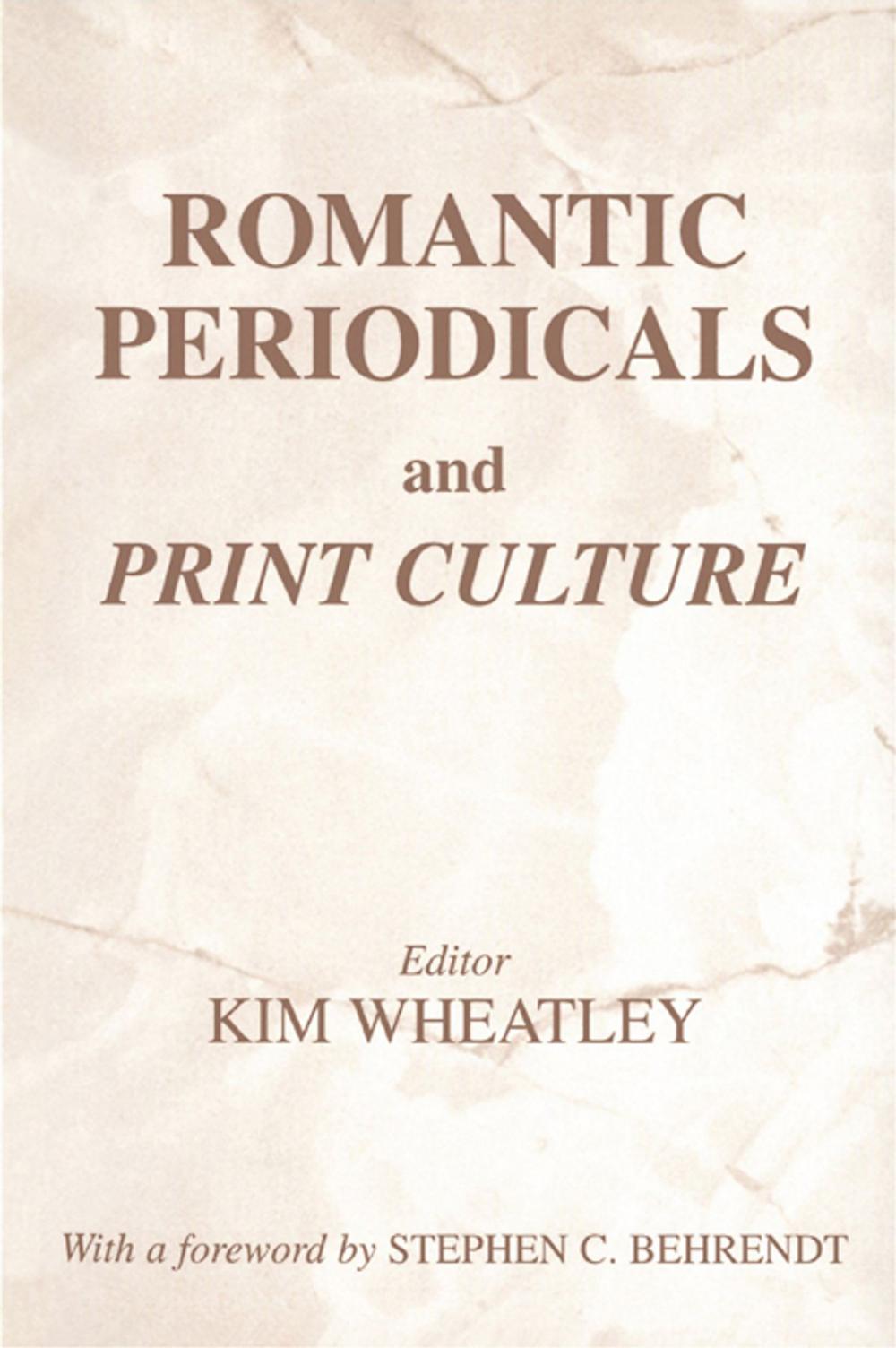 Big bigCover of Romantic Periodicals and Print Culture