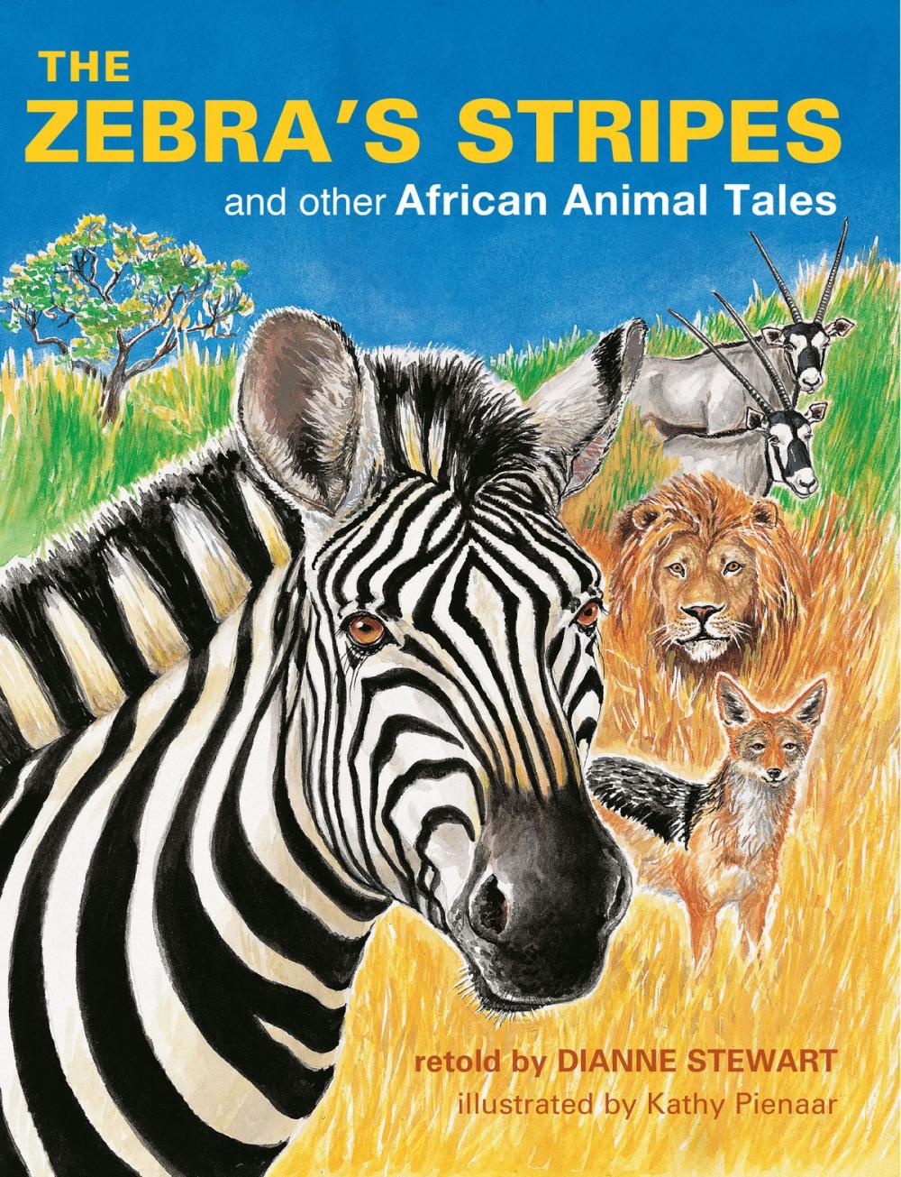 Big bigCover of The Zebra’s Stripes and other African Animal Tales