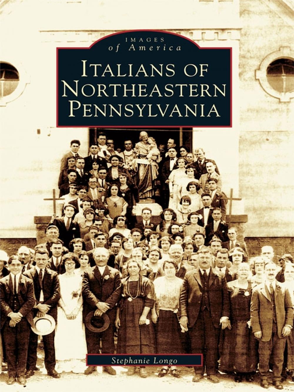 Big bigCover of Italians of Northeastern Pennsylvania