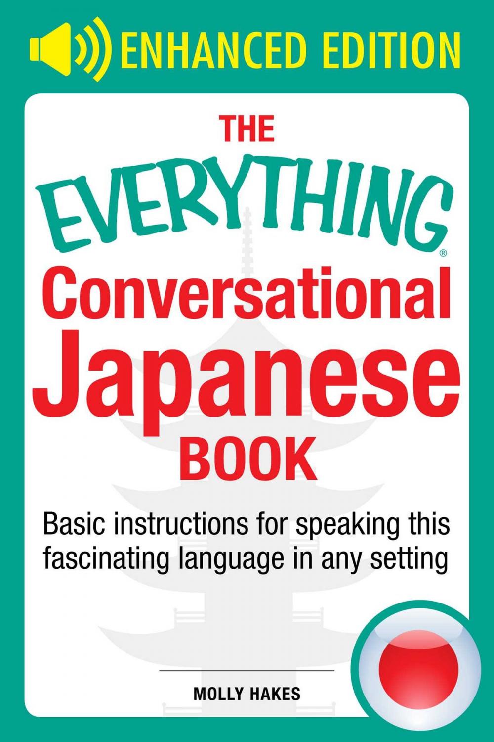 Big bigCover of The Everything Conversational Japanese Book