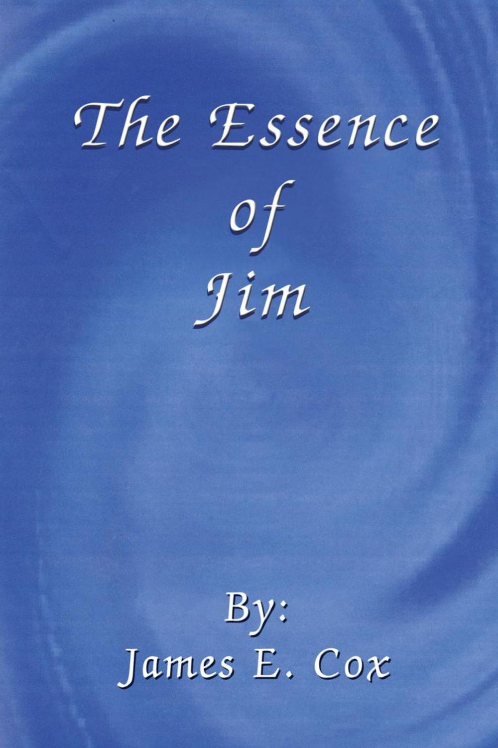 Big bigCover of The Essence of Jim