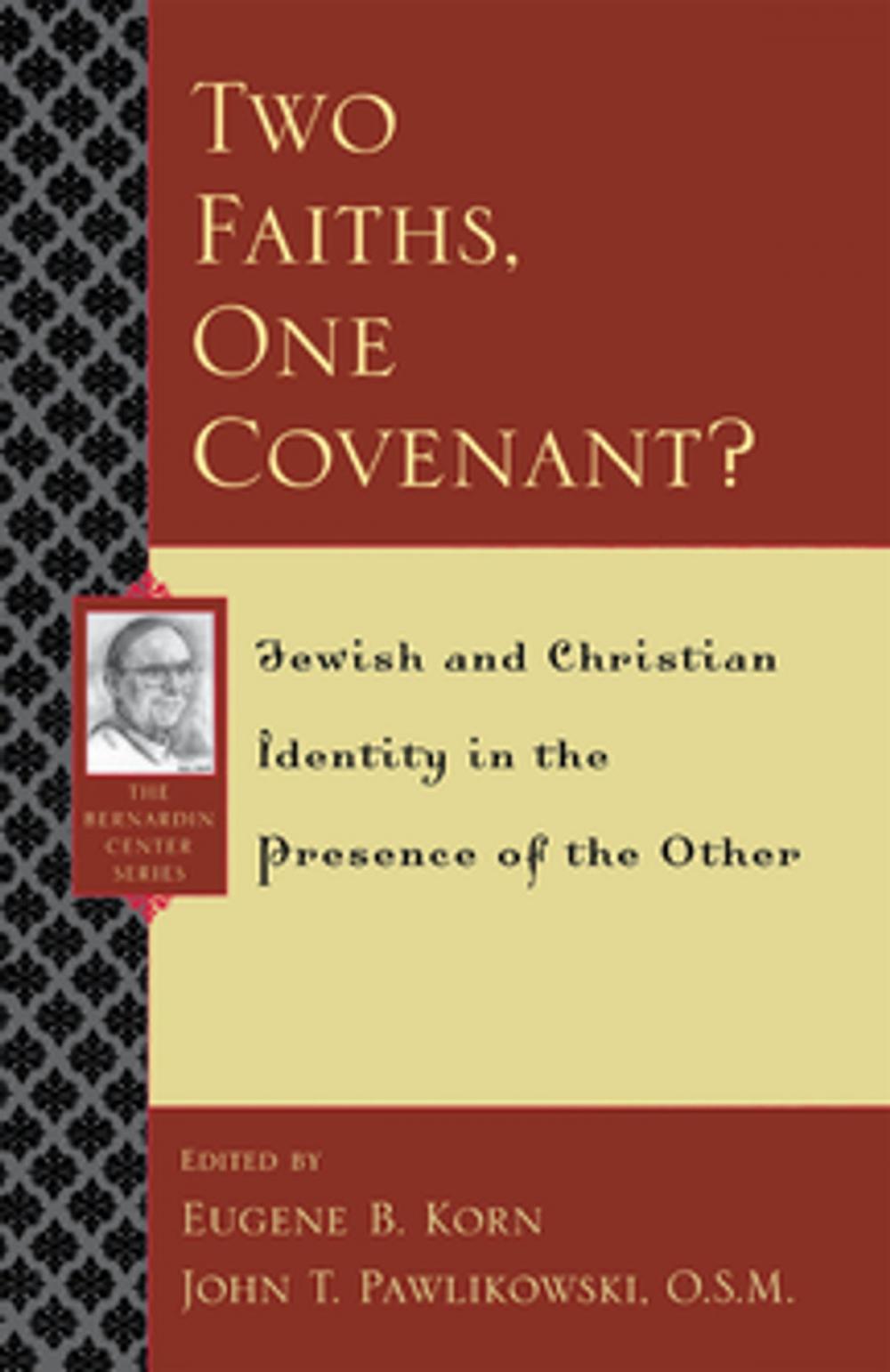 Big bigCover of Two Faiths, One Covenant?