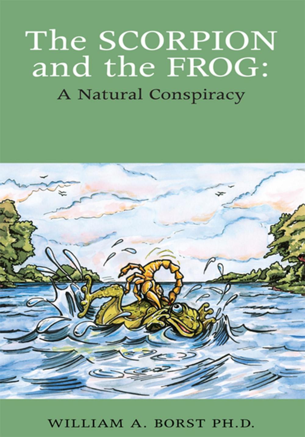 Big bigCover of The Scorpion and the Frog: a Natural Conspiracy