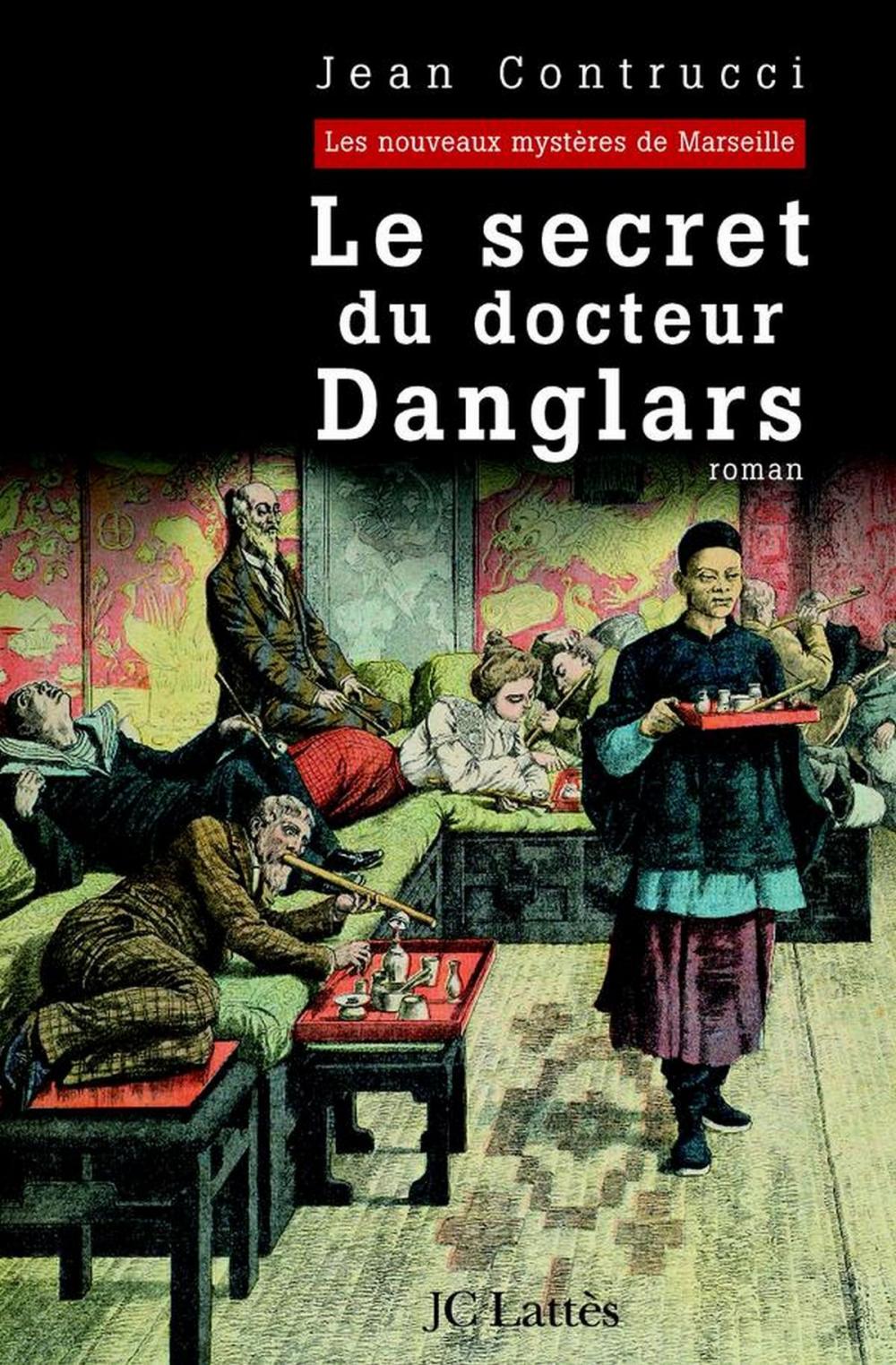 Big bigCover of Le secret du docteur Danglars