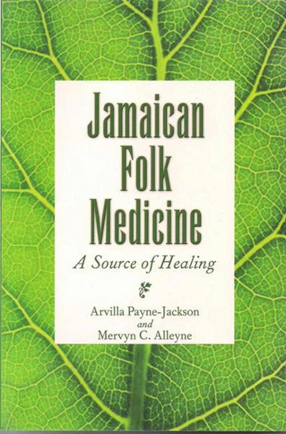 Big bigCover of Jamaican Folk Medicine: A Source of Healing