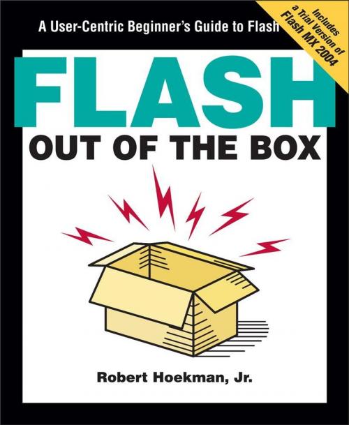 Cover of the book Flash Out of the Box by Robert Hoekman, Jr., O'Reilly Media