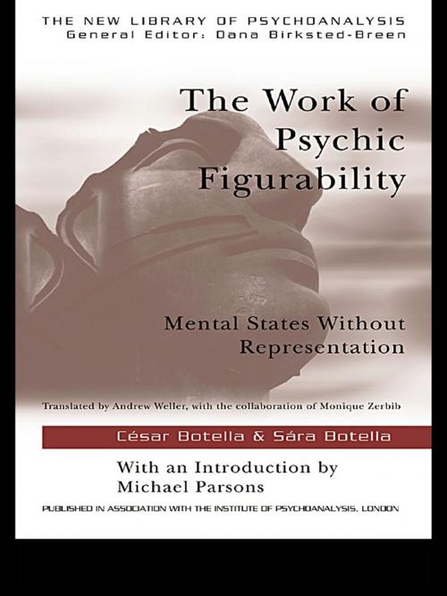 Cover of the book The Work of Psychic Figurability by Sára Botella, César Botella, Taylor and Francis