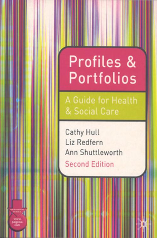 Cover of the book Profiles and Portfolios by Cathy Hull, Liz Redfern, Ann Shuttleworth, Palgrave Macmillan