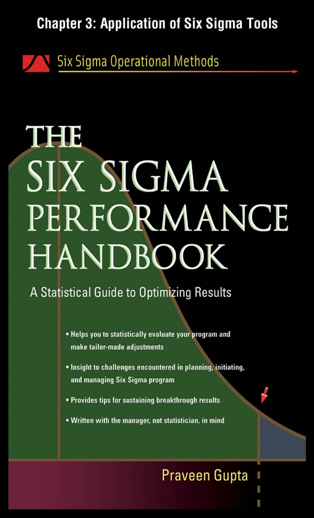 Big bigCover of The Six Sigma Performance Handbook, Chapter 3 - Application of Six Sigma Tools