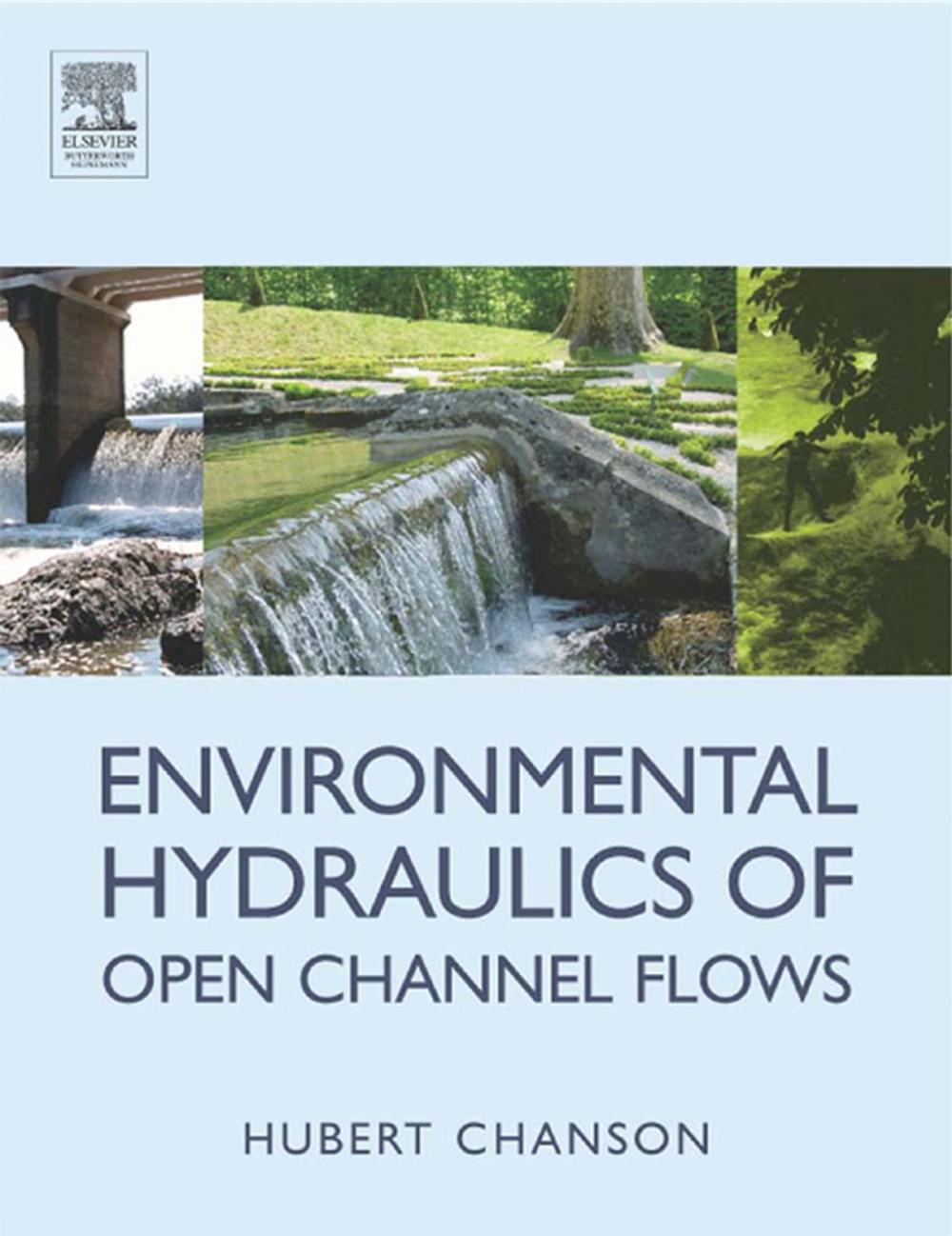 Big bigCover of Environmental Hydraulics for Open Channel Flows