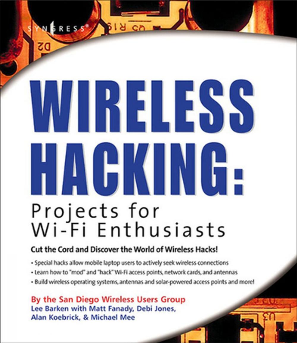 Big bigCover of Wireless Hacking: Projects for Wi-Fi Enthusiasts