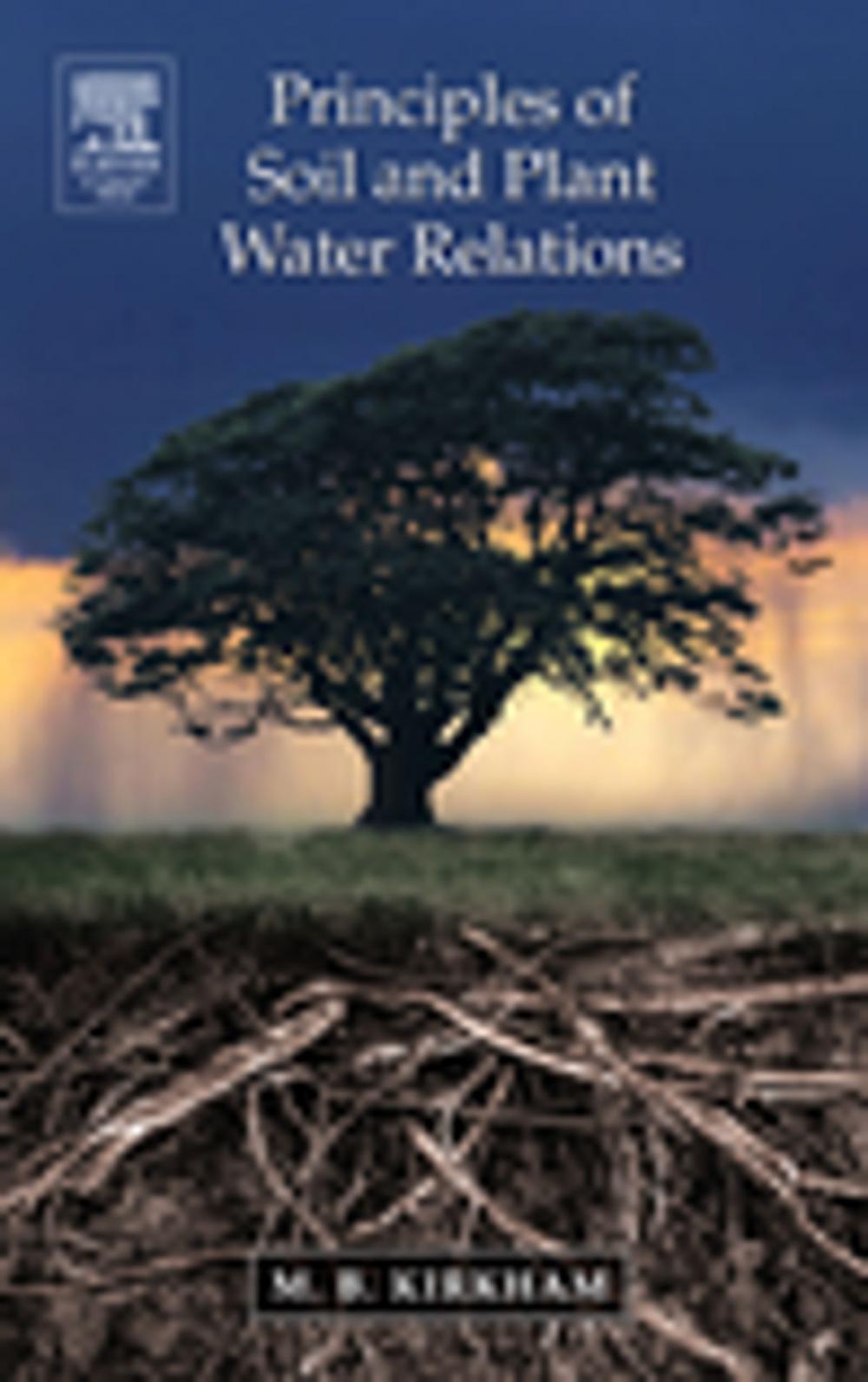 Big bigCover of Principles of Soil and Plant Water Relations